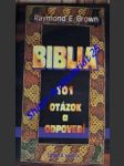 Biblia 101 otázok a odpovedí - brown raymond e. - náhled