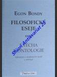 Filosofické eseje sv. 1 - útěcha z ontologie - substanční a nesubstanční model v ontologii - bondy egon (vl. jménem fišer zbyněk) - náhled