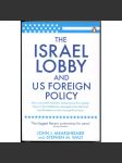 The Israel Lobby and US Foreign Policy [Izraelská lobby a americká zahraniční politika; Blízký východ; Izrael; USA] - náhled