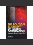 The Political Economy of Israel's Occupation [Politická ekonomie izraelské okupace; Palestina; Izrael; ekonomika] - náhled