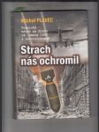 Strach nás ochromil (Tragický nálet na Prahu 14. února 1945 v souvislostech) - náhled