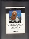 Tabu v sociálních vědách (Rozdíly mezi rasami / Judaismus jako evoluční skupinová strategie / Eugenika) - náhled