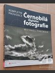 Černobílá digitální fotografie Kompletní průvodce - náhled