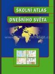 Školní atlas dnešního světa - náhled