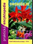 Orchideje - Praktická encyklopedie - náhled