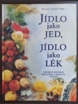 Jídlo jako jed, jídlo jako lék - náhled