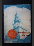 Kroměřížský rok 1948 : vzpomínkové oslavy stého výročí revolučního roku 1848 a kroměřížského sněm - náhled