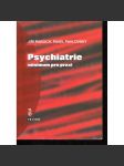 Psychiatrie. Minimum pro praxi - náhled