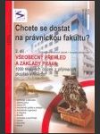 Chcete se dostat na právnickou fakultu - náhled