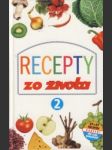 Recepty zo života 2 - náhled