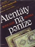 Atentáty na peníze - náhled