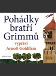 Pohádky bratří grimmů vypráví arnošt goldflam (audiokniha pro děti) - náhled