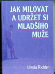 Jak milovat a udržet si mladšího muže - náhled