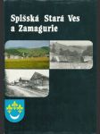 Spišská Stará Ves a Zamagurie - náhled