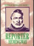 Reportér Hemingway - náhled