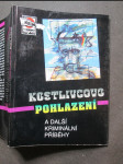 Kostlivcovo pohlazení a další kriminální příběh - náhled