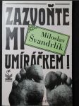 Zazvoňte mi umíráčkem! - náhled