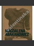 Magdalena Abakanowicz [polská sochařka, současné sochařství, sochy] - náhled