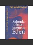 Zahrada dětství jménem Eden - náhled