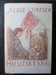 Husitský král : Výjevy z velkého dramatu. 1. [díl] - náhled