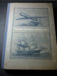 Technika překonává prostor a čas : kniha o vývoji a druzích dopravních prostředků - náhled