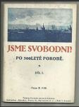 Jsme svobodni po 300leté porobě - náhled