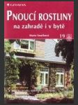 Pnoucí rostliny na zahradě i v bytě - náhled