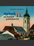 Mělník ii. na starých pohlednicích - náhled