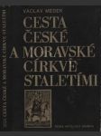 Cesta české a moravské církve staletími - náhled