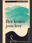 Bez konce jsou lesy - náhled