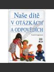 Naše dítě v otázkách a odpovědích - náhled