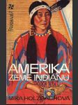 Amerika - země indiánů - náhled