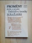 Proměny textu a jazyka Dalimilovy kroniky ve 14. a 15. století - náhled