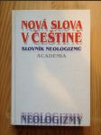 Nová slova v češtině. Slovník neologizmů - náhled