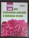 1000 rad pro rozkvetlou zahradu a bohatou úrodu - náhled