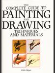 The Complete Guide to Painting and Drawing: Techniques and Materials - náhled