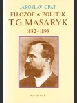Filozof a politik T.G. Masaryk (1882-1893) - náhled