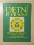 Dietní potraviny : inf. o sortimentu dietních potravin a Dia prodejnách Potrav. obchodu - náhled