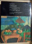 České moderní malířství v Moravské galerii v Brně I. (období 1890-1919) - náhled