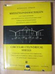 Kreiszylinderschalen : Ein tabellenwerk zur berechnung kreiszylindrischer schalenkonstruktionen beliebiger abmessungen ; Circular cylindrical shells : A tabular compilation for computing circular cylindrical shell structures of abriatry dimensions - náhled