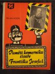 Paměti komorník císaře Františka Josefa I. - náhled