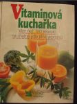 Vitaminová kuchařka : Více než 380 receptů na chutná jídla plná vitaminů - náhled