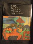 České moderní malířství v Moravské galerii v Brně. Díl 1, Období 1890-1919 - náhled