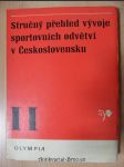 Stručný přehled vývoje sportovního odvětví v Československu, Díl II. - náhled