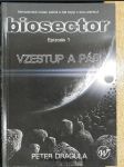 Biosektor : Epizoda 1 - Vzestup a pád - náhled