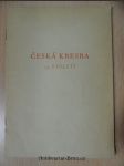 Česká kresba 19. století : 13. výstava (putovní) Grafické sbírky Nár. galerie v Praze : Brno, Bratislava, Ostrava, Olomouc 1949 - náhled