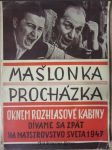 Oknem rozhlasové kabiny : Dívame sa zpät na majstrovstvo sveta 1947 - náhled