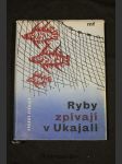 Ryby zpívají v Ukajali - náhled