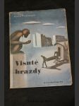 Visuté hrazdy : povídky [z let 1935-45] - náhled