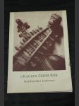 Gracian Černušák a otázky české hudební historiografie, kritiky, lexikografie, pedagogiky a výchovy hudebního publika : Hudebněvědná konference : Brno 7.-8. prosince 1982 - náhled